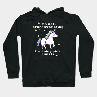 I'm not procrastinating Hoodie